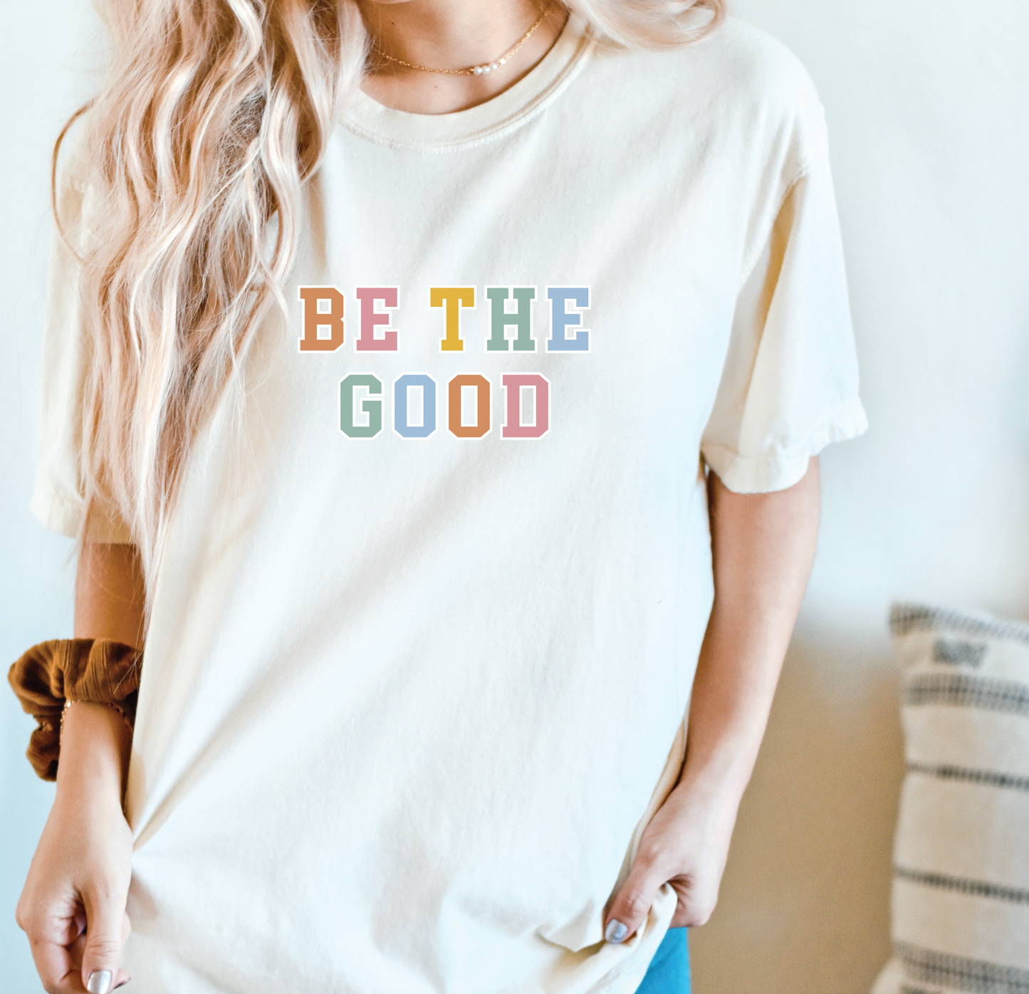 Be The Good Shirt