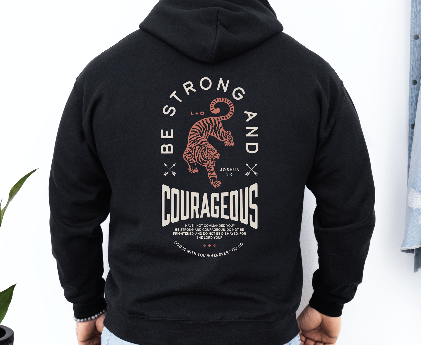Be Strong and Courageous Hoodie