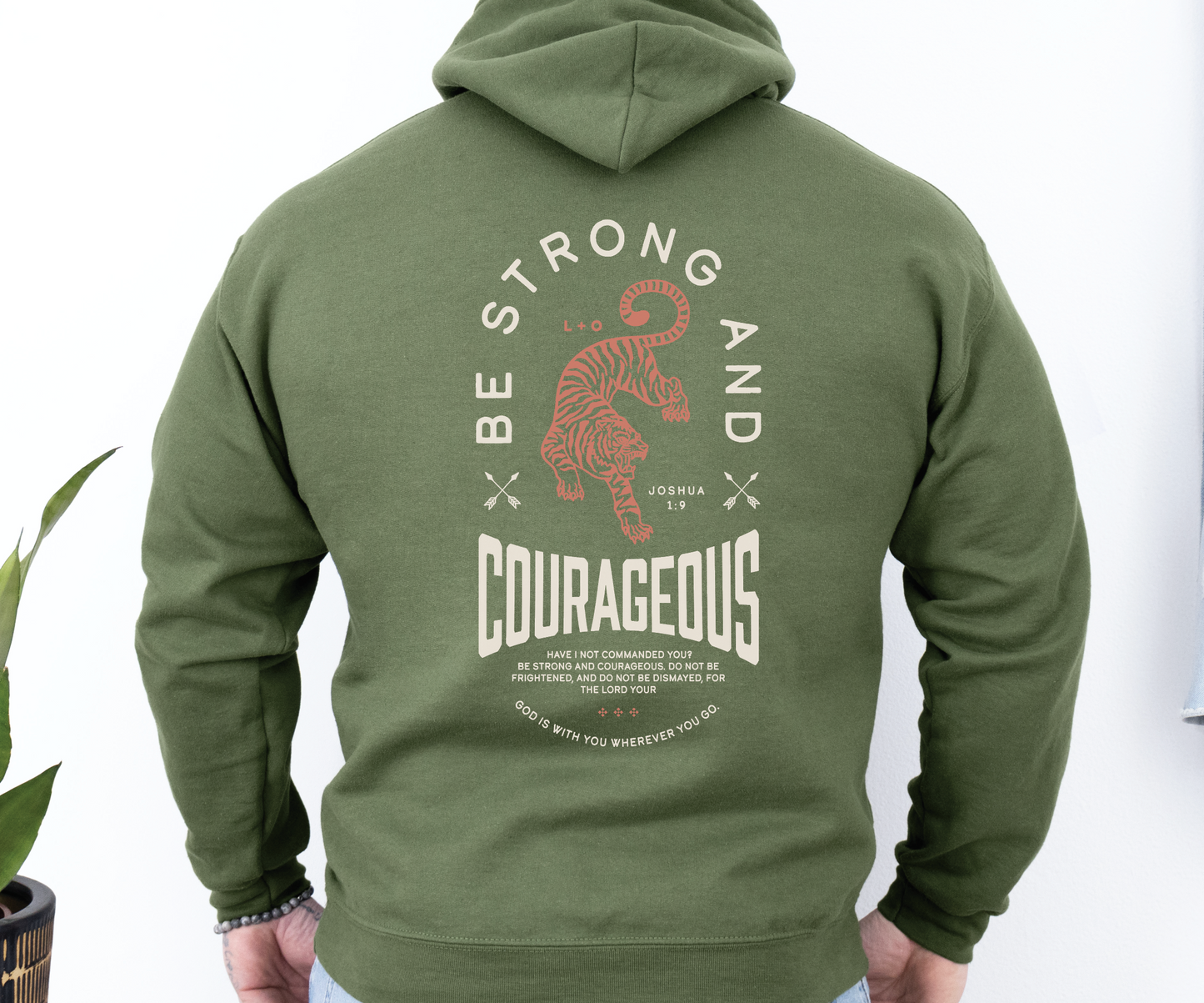 Be Strong and Courageous Hoodie