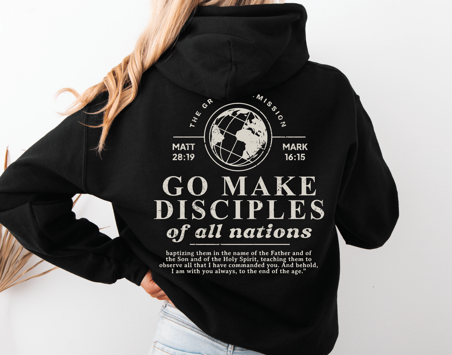 Go Make Disciples Hoodie