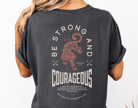 Be Strong and Courageous Christian Shirt
