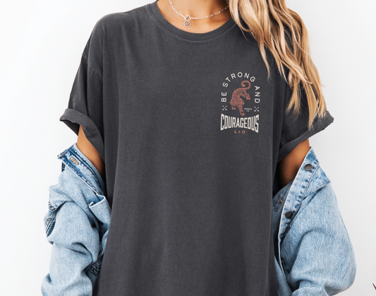 Be Strong and Courageous Christian Shirt