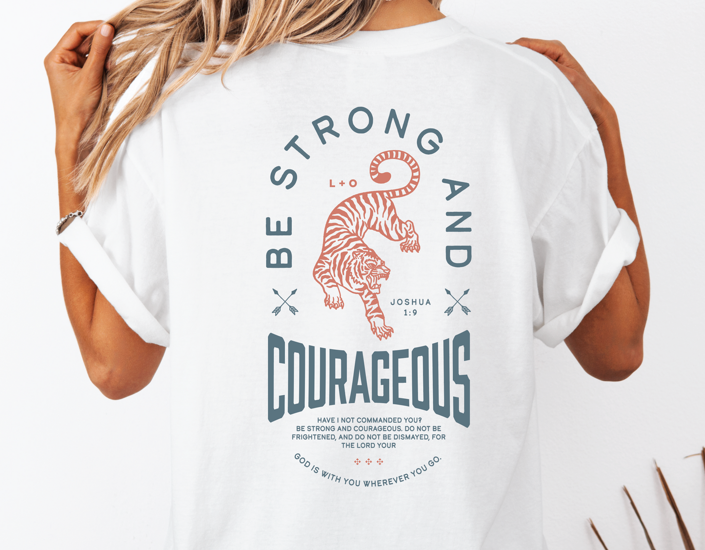 Be Strong and Courageous Christian Shirt