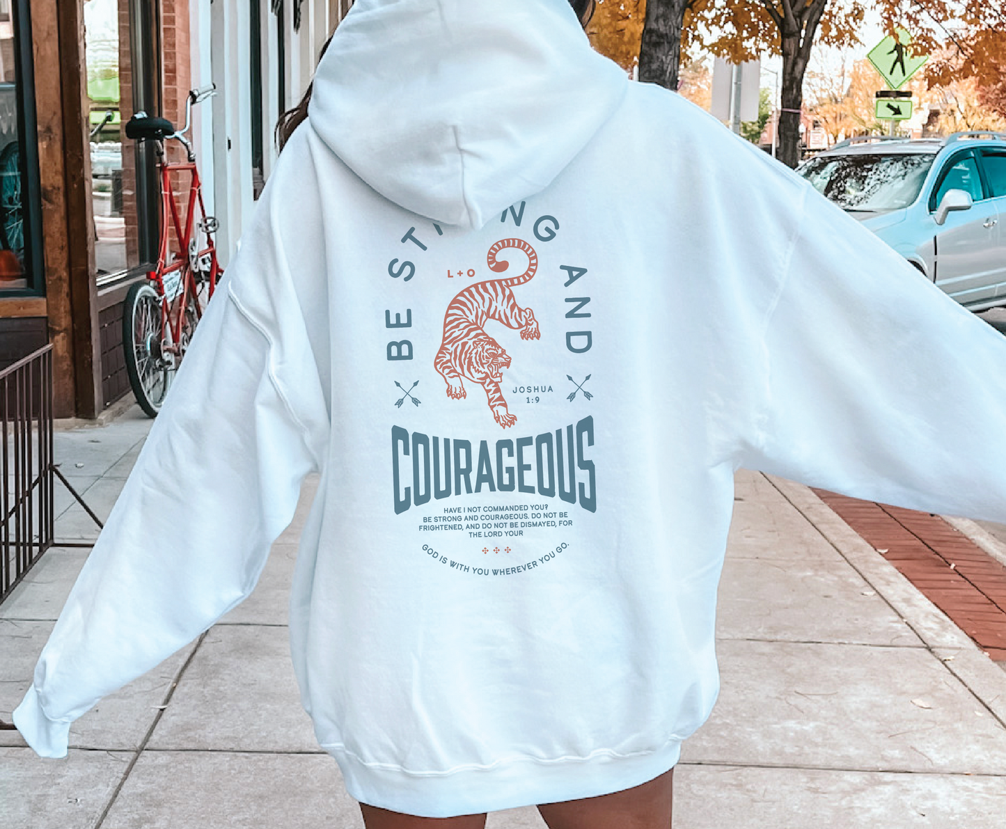 Be Strong and Courageous Hoodie