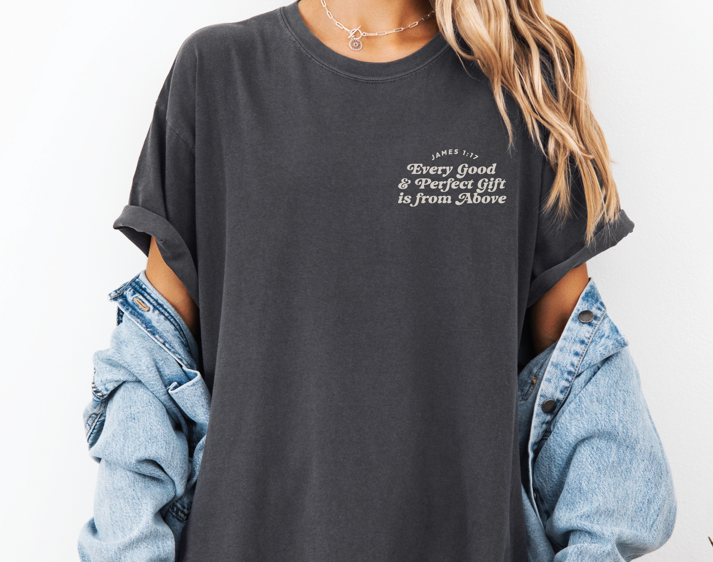 Women's Christian Bible Verse Shirt, Every Good Gift is from Above Shirt, James 1:17 Tee, Unisex Garment-Dyed, Gift for Christian Women