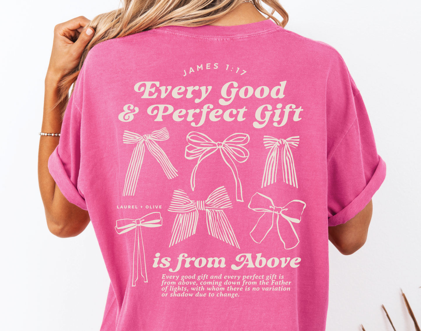 Women's Christian Bible Verse Shirt, Every Good Gift is from Above Shirt, James 1:17 Tee, Unisex Garment-Dyed, Gift for Christian Women