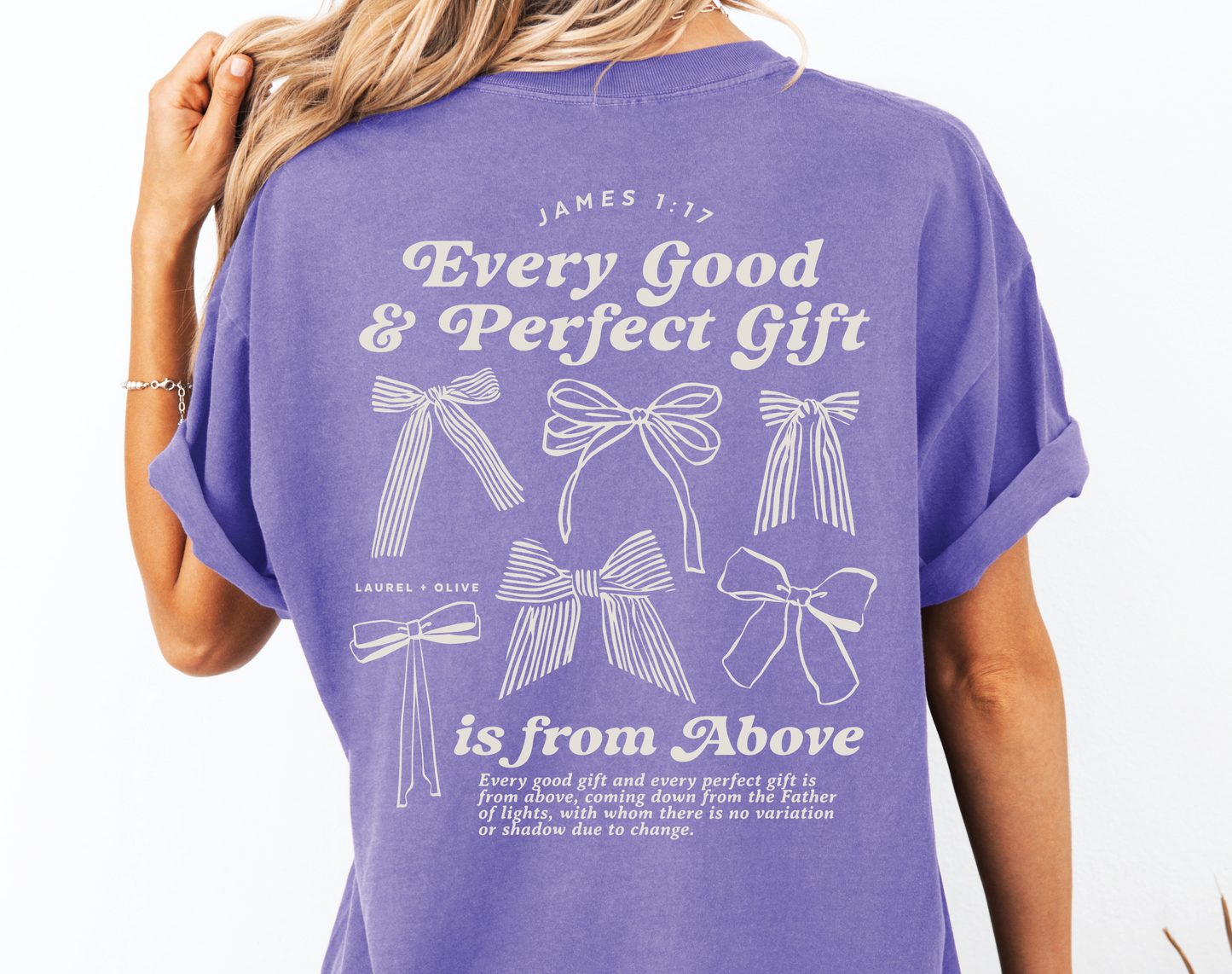Women's Christian Bible Verse Shirt, Every Good Gift is from Above Shirt, James 1:17 Tee, Unisex Garment-Dyed, Gift for Christian Women
